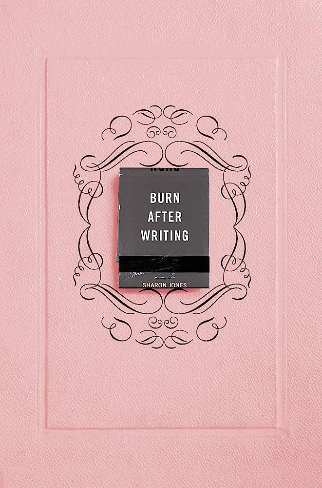 Burn After Writing