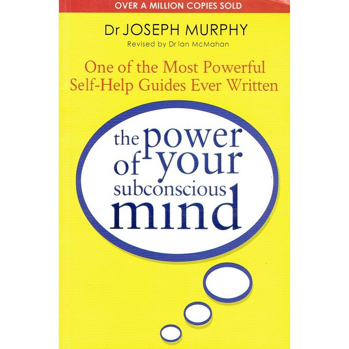 The Power of Your Subconscious Mind