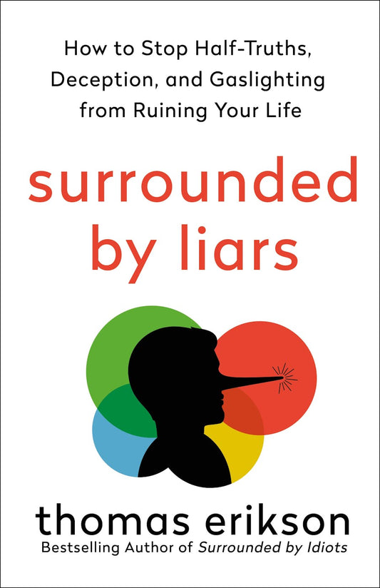 Surrounded by liars