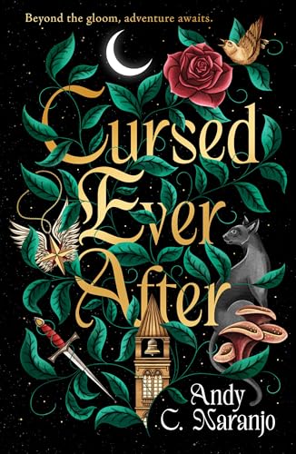 Cursed Ever After by Andy C. Naranjo
