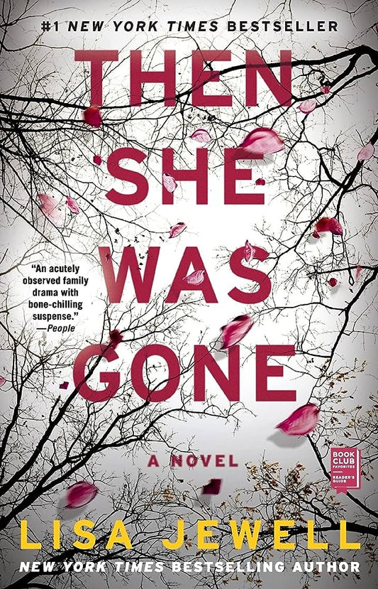 Then She Was Gone: A Novel
